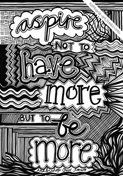 Fuelism #1439: Aspire not to have more but to be more.